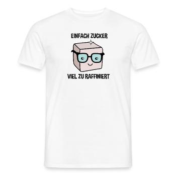 Einfach Zucker, Viel zu Raffiniert – Süßes - Männer T-Shirt - Weiß - Vorne - AI Model Male 178 dark (178cm)