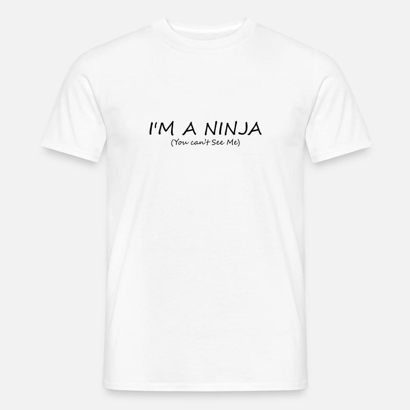 Ich bin ein Ninja (du kannst mich nicht sehen) - Männer T-Shirt - Weiß