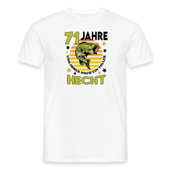 Geburtstag Toller Hecht Alter Jahre 71 - Männer T-Shirt - Weiß - Vorne - AI Model Male 178 dark (178cm)