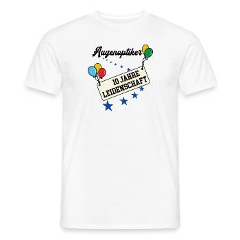 Augenoptiker Jubiläum 10 Jahre 10. jähriges Jubi - Männer T-Shirt - Weiß - Vorne - AI Model Male 178 dark (178cm)