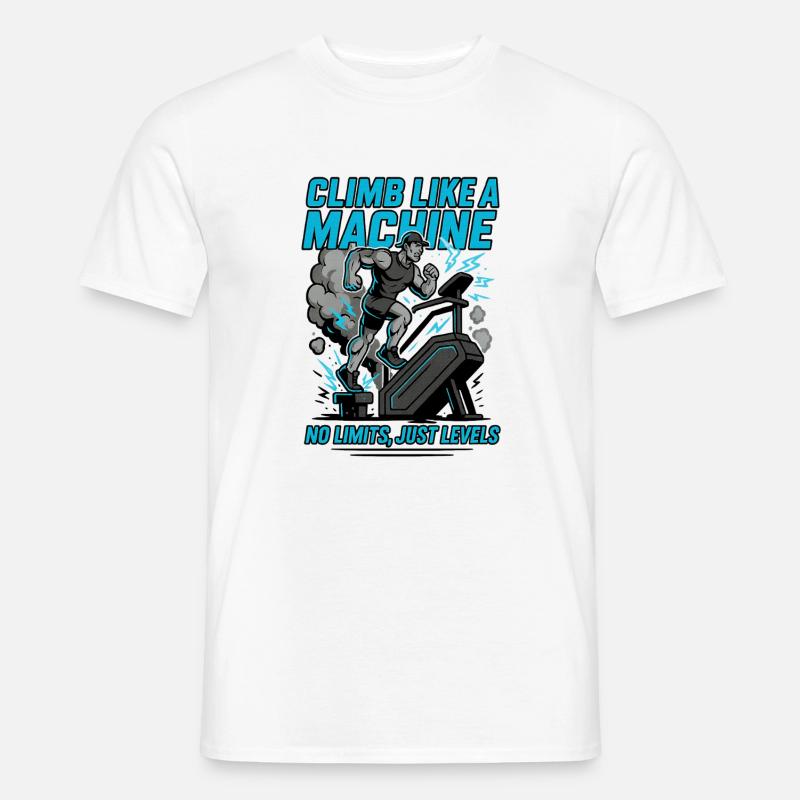 Workout Climb like a Machine - Männer T-Shirt - Weiß