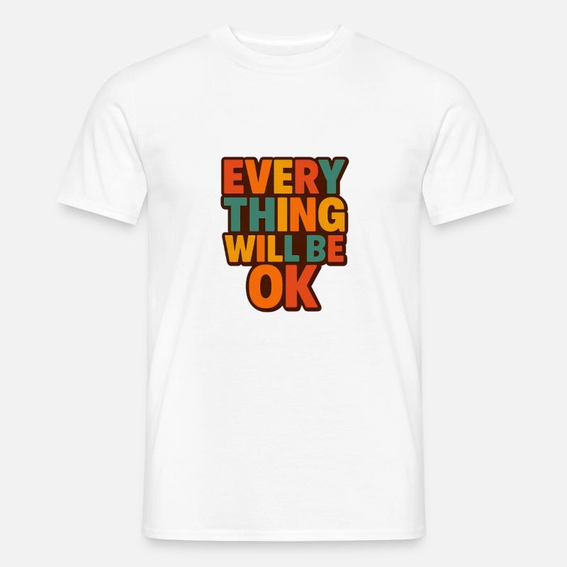 Alles wird gut, Retro-Typ - Männer T-Shirt - Weiß