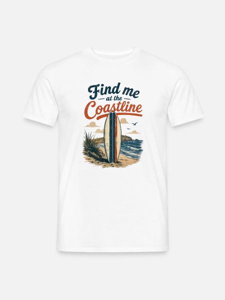 Find me at the Coastline Surfboard - Männer T-Shirt - Weiß