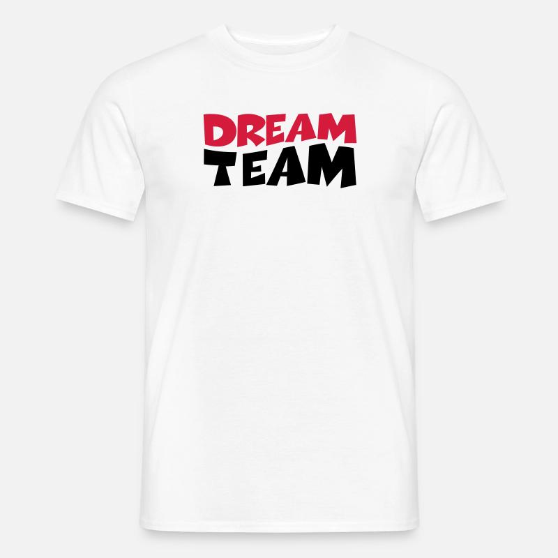 Dream Team - Männer T-Shirt - Weiß