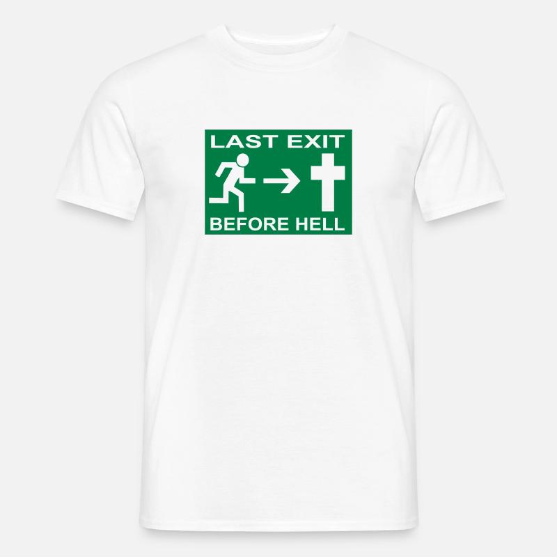 Last Exit... - Männer T-Shirt - Weiß