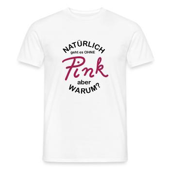 Pink Fan - Männer T-Shirt - Weiß - Vorne - AI Model Male 178 dark (178cm)
