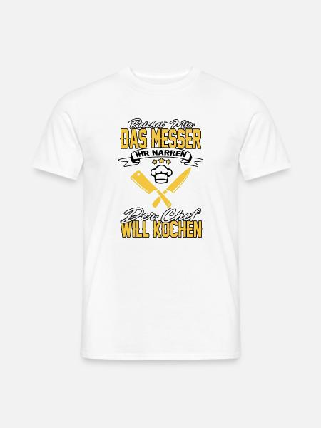 koch kochen herren spruch lustig aufklkeber messer - Männer T-Shirt - Weiß