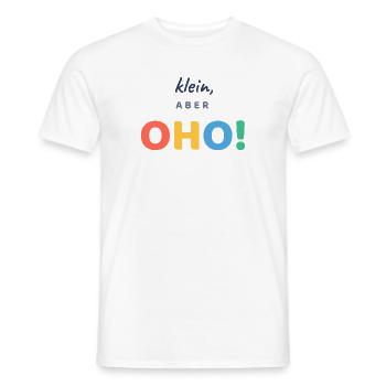 Klein, aber OHO! - Männer T-Shirt - Weiß - Vorne - AI Model Male 178 dark (178cm)
