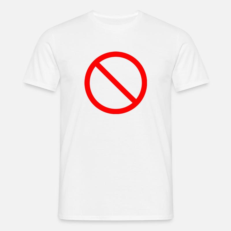 Verbot Zeichen - Männer T-Shirt - Weiß
