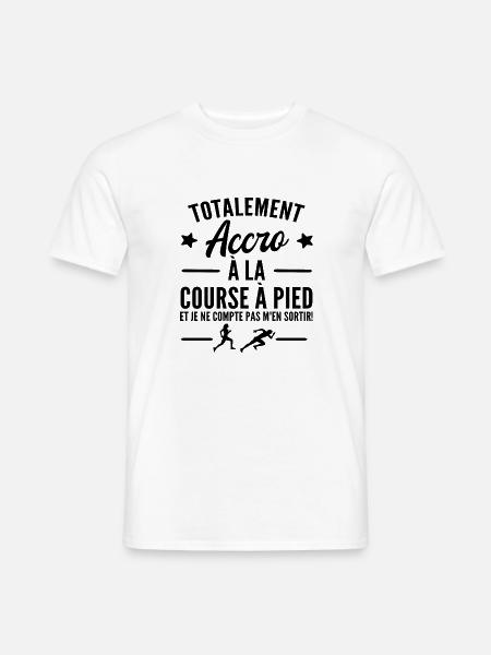 accro à la course à pied - T-shirt homme - blanc