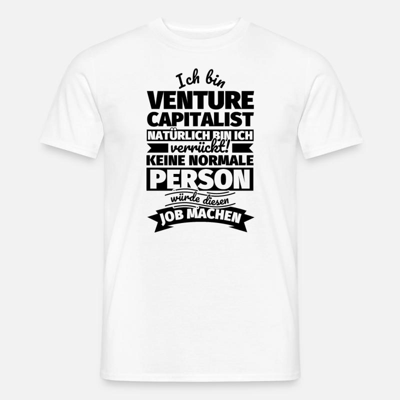 Venture Capitalist Geschenke - Männer T-Shirt - Weiß