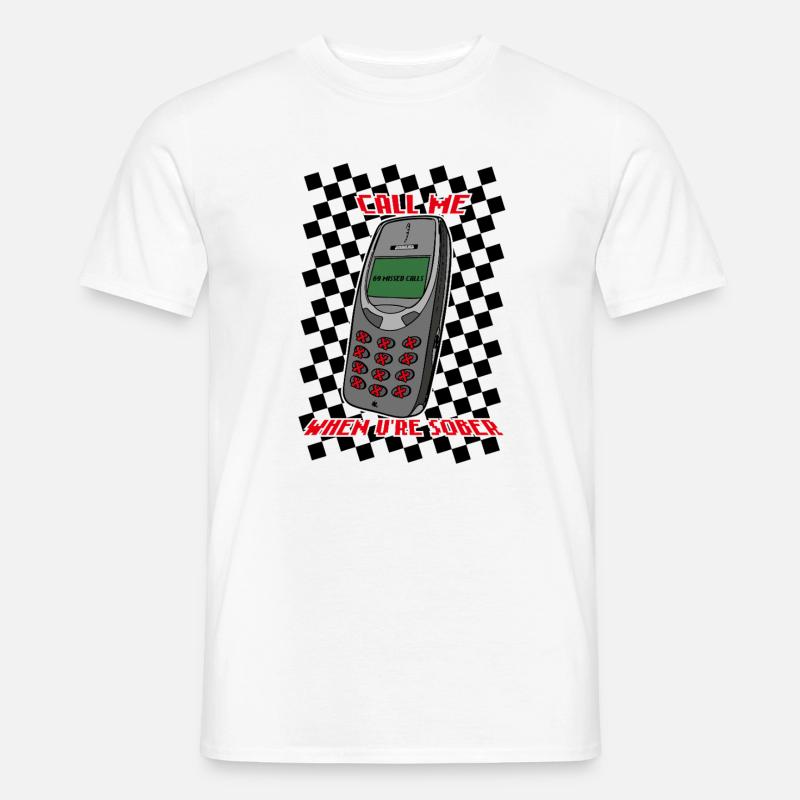 Call Me When U're Sober - Männer T-Shirt - Weiß