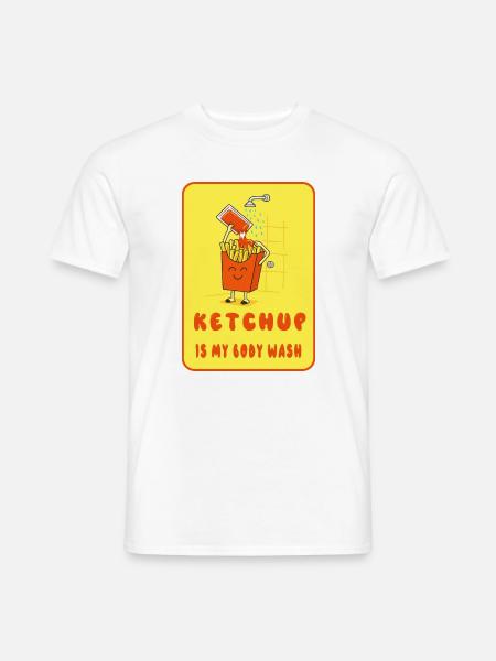 Ketchup Is My Body Wash – Pommes Fun - Männer T-Shirt - Weiß