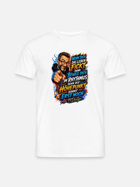 Frecher Lebensspruch – Der Höhepunkt kommt noch - Männer T-Shirt - Weiß