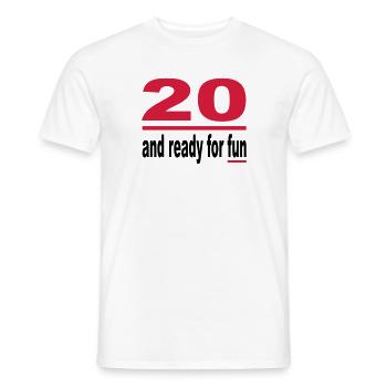Geburstag Ready Fun Alter 20 Birthday Geschenkidee - Männer T-Shirt - Weiß - Vorne - AI Model Male 178 dark (178cm)