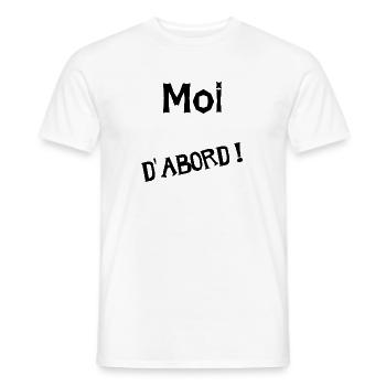 MOI D'ABORD. HUMOUR - T-shirt homme - blanc - Devant - AI Model Male 178 dark (178cm)