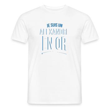 je suis un Alexandre en or cadeau idée humour - T-shirt homme - blanc - Devant - AI Model Male 178 dark (178cm)