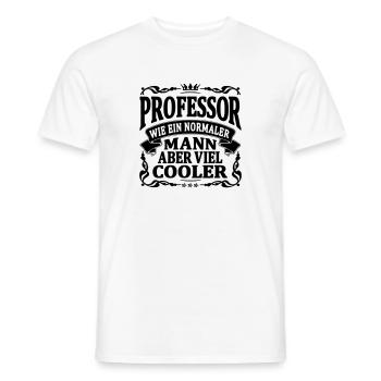 professor aber viel cooler - Männer T-Shirt - Weiß - Vorne - AI Model Male 178 dark (178cm)