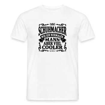 schuhmacher aber viel cooler - Männer T-Shirt - Weiß - Vorne - AI Model Male 178 dark (178cm)