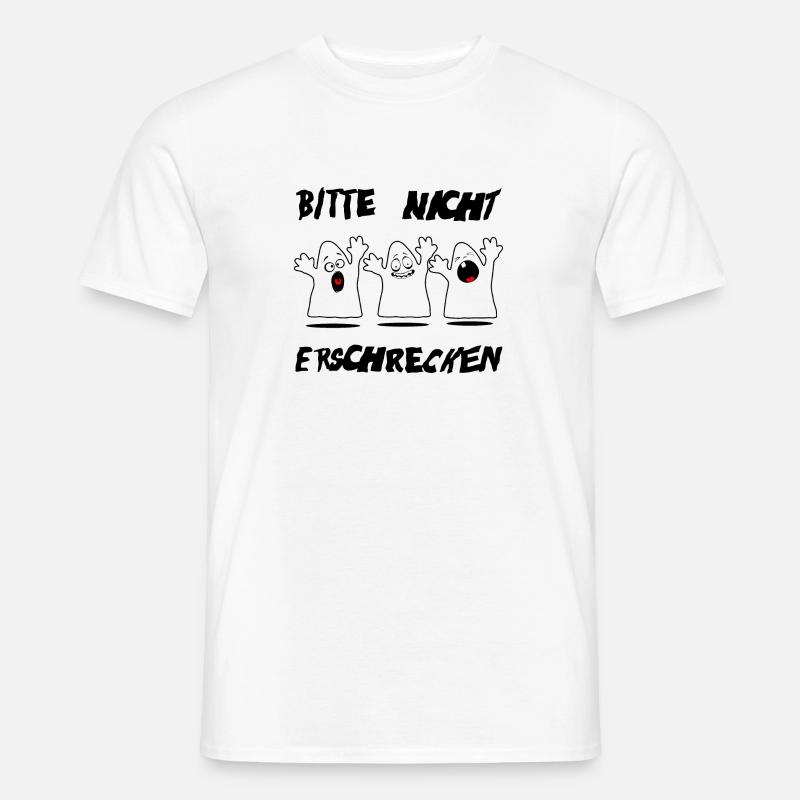 Bitte nicht erschrecken - Männer T-Shirt - Weiß