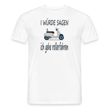 Rollerfahren Rollerfahrer Spruch Roller Geschenk - Männer T-Shirt - Weiß - Vorne - AI Model Male 178 dark (178cm)