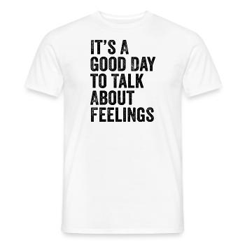 Its A Good Day to Talk About Feeling Mental Health - T-shirt homme - blanc - Devant - AI Model Male 178 dark (178cm)
