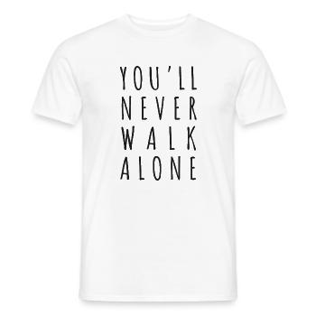 You never walk alone - Men's T-Shirt - white - Front - AI Model Male 178 dark (178cm)