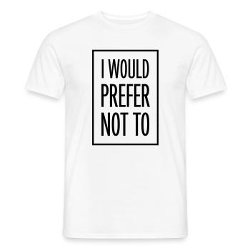 I prefer not to - Men's T-Shirt - white - Front - AI Model Male 178 dark (178cm)