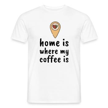 Home Is Where My Coffee Is - Männer T-Shirt - Weiß - Vorne - AI Model Male 178 dark (178cm)