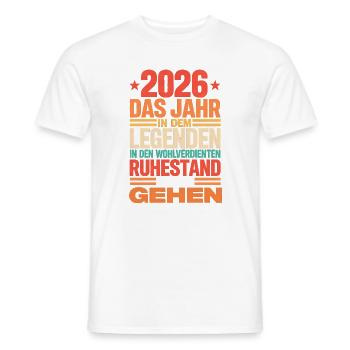 2026 Legende Ruhestand – Rentner Pensionär Geschen - Männer T-Shirt - Weiß - Vorne - AI Model Male 178 dark (178cm)