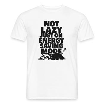 Not Lazy Just Energy Saving - Men's T-Shirt - white - Front - AI Model Male 178 dark (178cm)