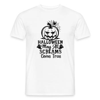 Halloweeen may all screams come true. - Männer T-Shirt - Weiß - Vorne - AI Model Male 178 dark (178cm)