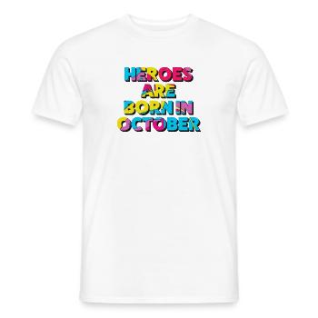 Les héros naissent en octobre - T-shirt homme - blanc - Devant - AI Model Male 178 dark (178cm)