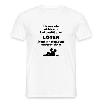 Kein Plan von Strom aber vom Löten - Männer T-Shirt - Weiß - Vorne - AI Model Male 178 dark (178cm)