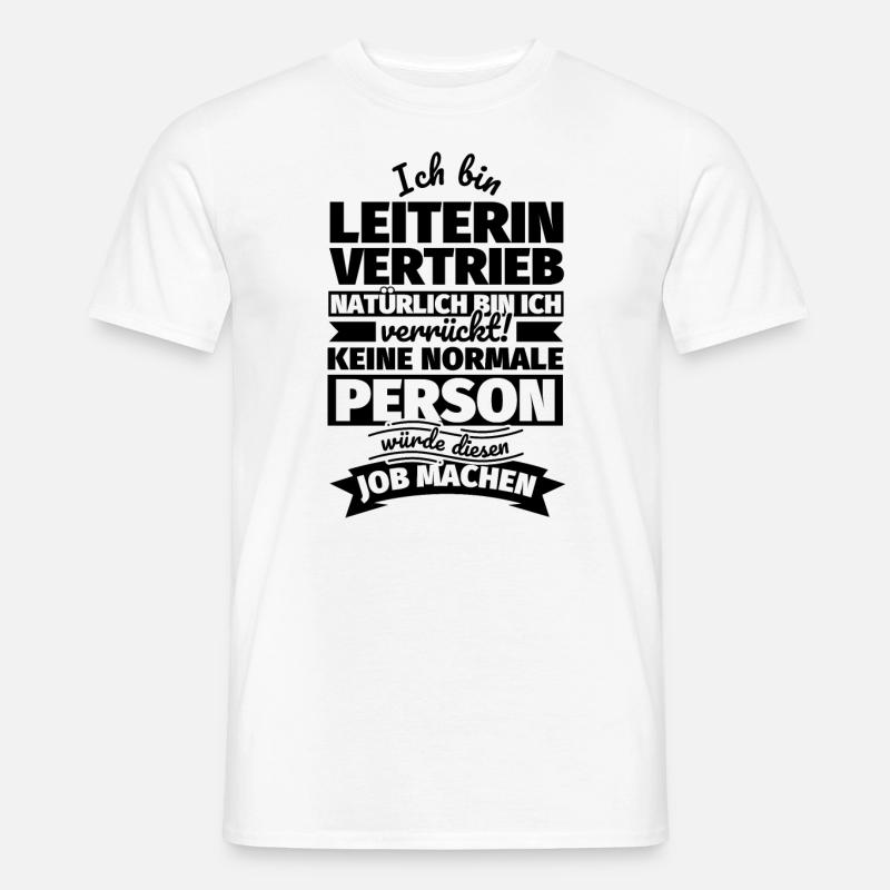 Leiterin Vertrieb Geschenke - Männer T-Shirt - Weiß