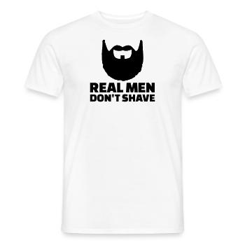 Real men don't shave - Men's T-Shirt - white - Front - AI Model Male 178 dark (178cm)