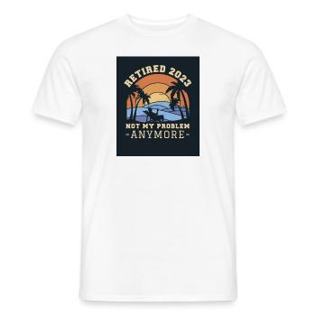 Retraité 2023 plus mon problème - T-shirt homme - blanc - Devant - AI Model Male 178 dark (178cm)