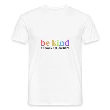 Be Kind Sei Nett Freundlich Inspiration Schulkind - Männer T-Shirt - Weiß - Vorne - AI Model Male 178 dark (178cm)