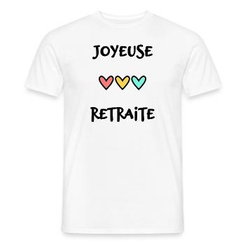RETRAITE. BONNE RETRAITE. JOYEUSE RETRAITE - T-shirt homme - blanc - Devant - AI Model Male 178 dark (178cm)