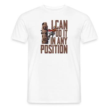 Motorsäge I Can Do It In Any Position Kettensäge - Männer T-Shirt - Weiß - Vorne - AI Model Male 178 dark (178cm)