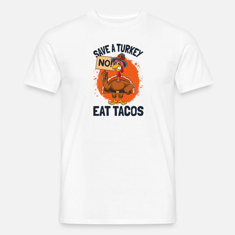 Save A Turkey Eat Tacos - Männer T-Shirt - Weiß