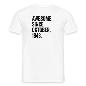 80 Years Awesome Since October 1943 80th Birthday - Men's T-Shirt - white - Front - AI Model Male 178 dark (178cm)