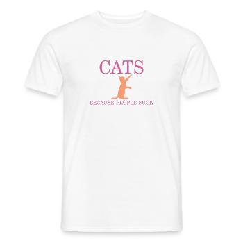 cats because people suck Katze Spruch Catlover - Männer T-Shirt - Weiß - Vorne - AI Model Male 178 dark (178cm)