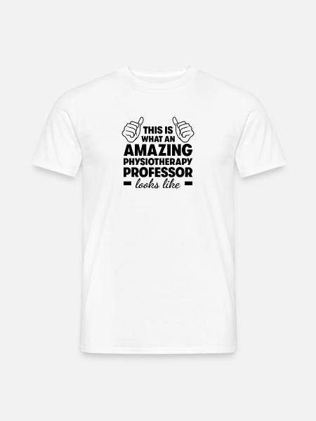 Erstaunlicher Physiotherapie-Professor - Männer T-Shirt - Weiß