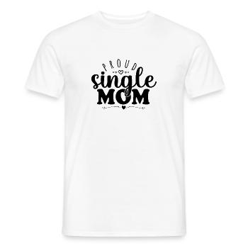 Proud Single Mom - Men's T-Shirt - white - Front - AI Model Male 178 dark (178cm)
