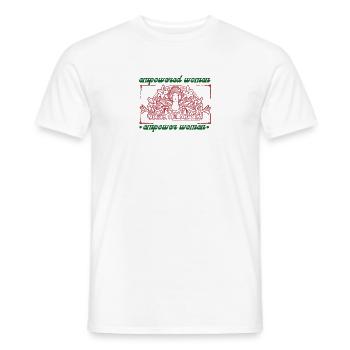 Empowered Women Empower Women - Men's T-Shirt - white - Front - AI Model Male 178 dark (178cm)