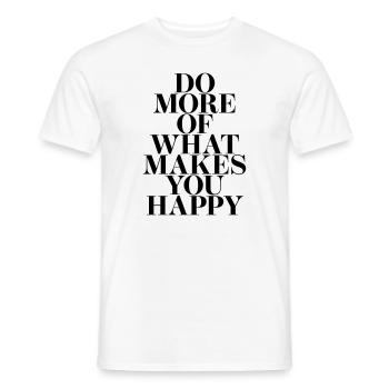 Faites plus de ce qui vous rend heureux - T-shirt homme - blanc - Devant - AI Model Male 178 dark (178cm)
