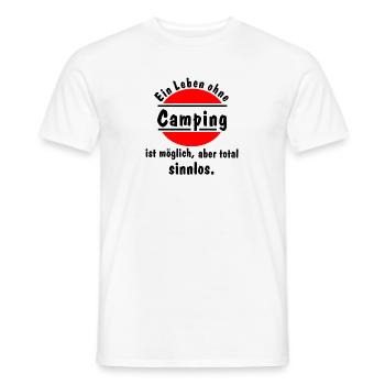 leben ohne camping - Männer T-Shirt - Weiß - Vorne - AI Model Male 178 dark (178cm)