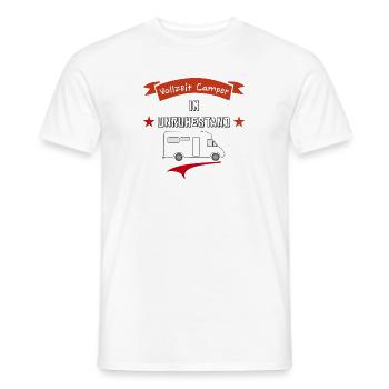 vollzeit camper im unruhestand - Männer T-Shirt - Weiß - Vorne - AI Model Male 178 dark (178cm)