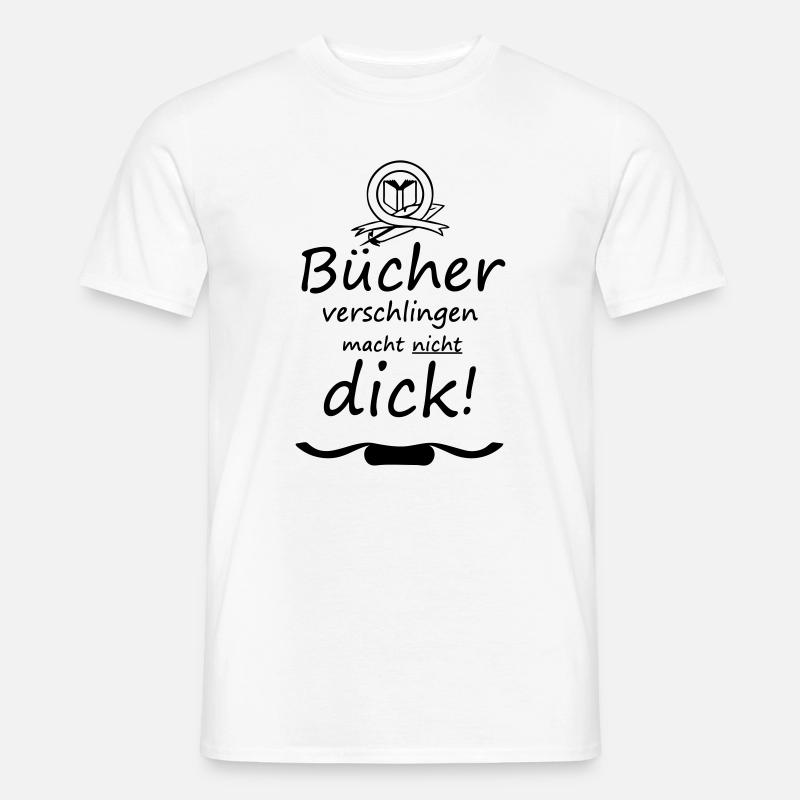 Bücher Spruch Buch Lesen Leser Geschenk - Männer T-Shirt - Weiß